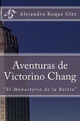 Cover of Aventuras de Victorino Chang.