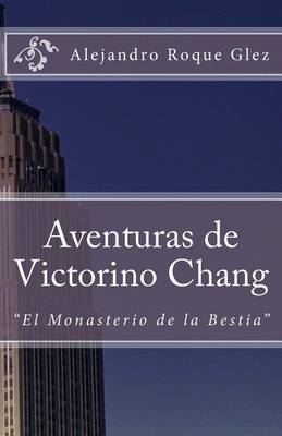 Book cover for Aventuras de Victorino Chang.