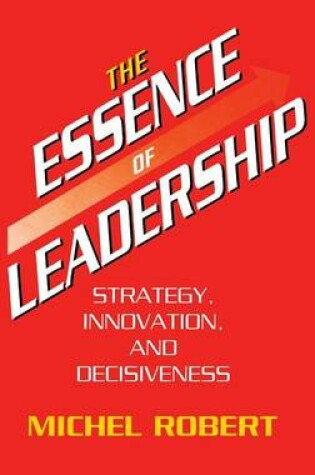 Cover of The Essence of Leadership