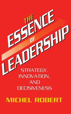 Book cover for The Essence of Leadership