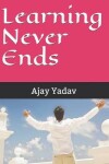 Book cover for Learning Never Ends