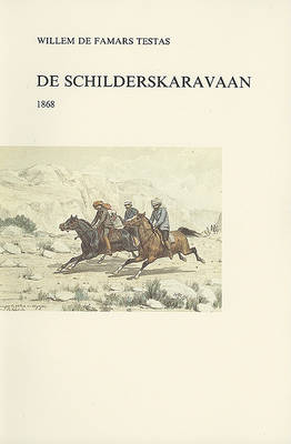 Book cover for Willem De Famars Testas. De Schilderskaravaan 1868