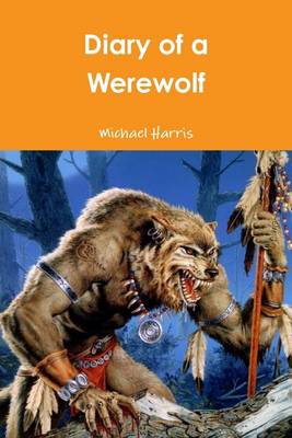 Book cover for Diary of a Werewolf