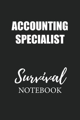 Book cover for Accounting Specialist Survival Notebook