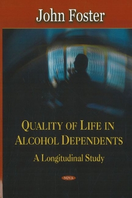 Book cover for Quality of Life in Alcohol Dependents