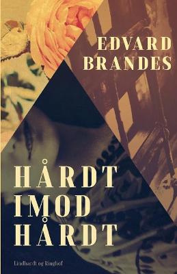 Book cover for Hårdt imod hårdt