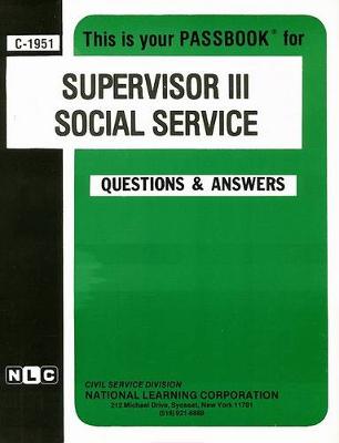 Book cover for Supervisor III (Social Work)