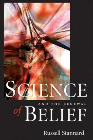 Cover of Science and the Renewal of Belief
