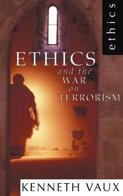 Book cover for Ethics and the War on Terrorism