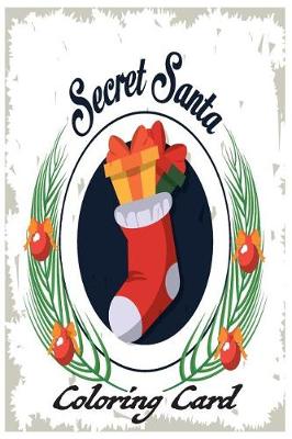 Book cover for Secret Santa Coloring Card