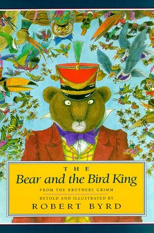 Cover of The Bear and the Bird King