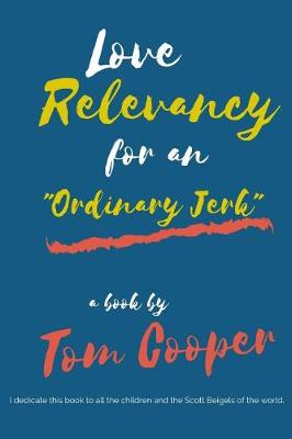 Book cover for Love Relevancy for an Ordinary Jerk