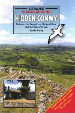 Cover of Walks Around Hidden Conwy