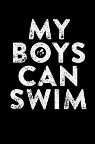 Cover of My Boys Can Swim