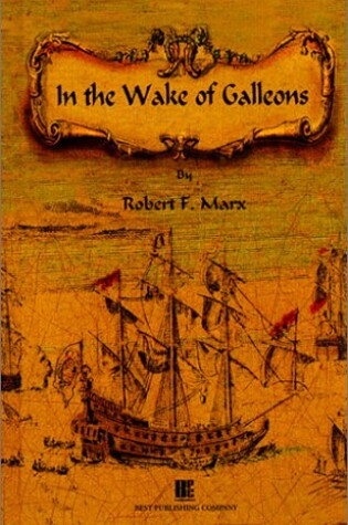 Cover of In the Wake of Galleons