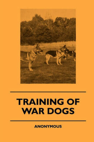 Cover of Training Of War Dogs