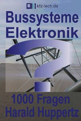 Cover of Bussysteme Elektronik 1000 Fragen