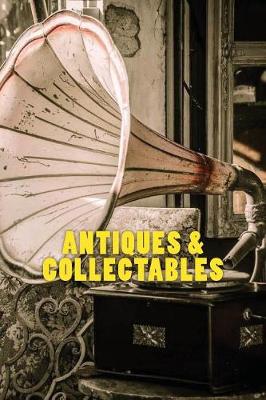 Book cover for Antiques & Collectables (Journal / Notebook)