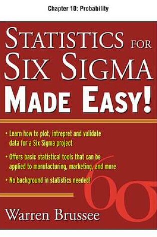 Cover of Statistics for Six SIGMA Made Easy, Chapter 10 - Probability