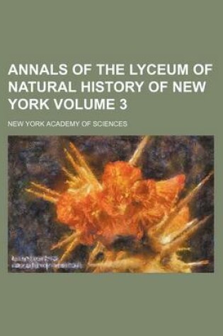 Cover of Annals of the Lyceum of Natural History of New York Volume 3