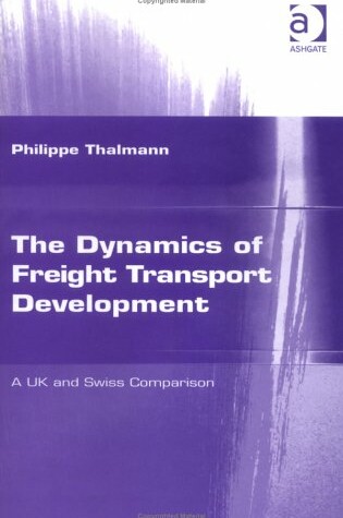 Cover of The Dynamics of Freight Transport Development