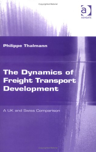 Book cover for The Dynamics of Freight Transport Development