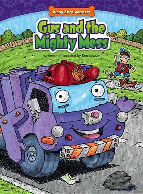 Cover of Gus and the Mighty Mess