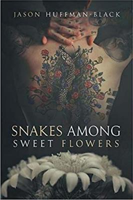 Book cover for Snakes Among Sweet Flowers