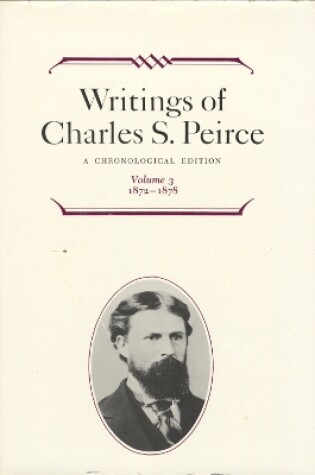 Cover of Writings of Charles S. Peirce: A Chronological Edition, Volume 3