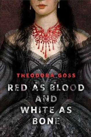 Cover of Red as Blood and White as Bone