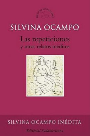 Cover of Las Repeticiones y Otros Relatos Ineditos