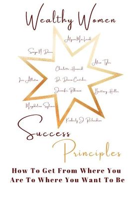 Book cover for Wealthy Women Success Principles