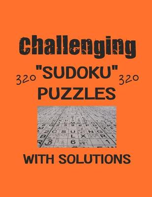 Book cover for Challenging 320 Sudoku Puzzles with solutions