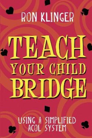 Cover of Teach Your Child Bridge