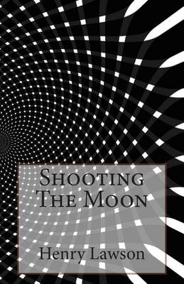 Book cover for Shooting The Moon