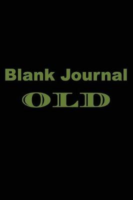 Book cover for Blank Journal Old