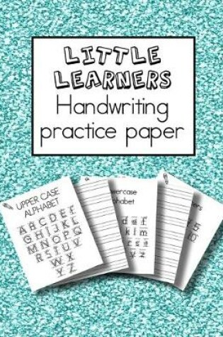 Cover of Little learners handwriting practice paper