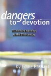 Book cover for Dangers to Devotion