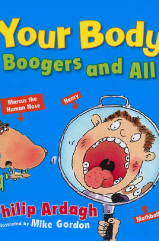 Cover of Your Body Boogers and All