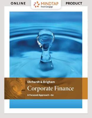 Book cover for Mindtapv2.0 Finance, 1 Term (6 Months) Printed Access Card for Ehrhardt/Brigham's Corporate Finance: A Focused Approach