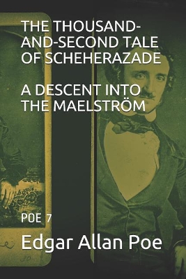 Book cover for The Thousand-And-Second Tale of Scheherazade/A Descent Into the Maelstr�m.