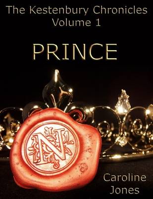 Book cover for The Kestenbury Chronicles, Vol 1: Prince