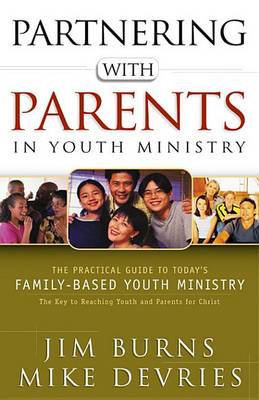 Book cover for Partnering with Parents in Youth Ministry