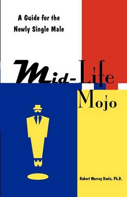 Book cover for Mid-Life Mojo