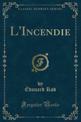 Cover of L'Incendie (Classic Reprint)