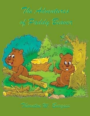 Book cover for The Adventures of Paddy Beaver (Illustrated)