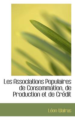 Book cover for Les Associations Populaires de Consommation, de Production Et de Credit