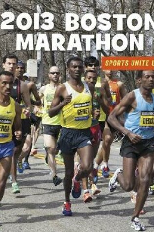 Cover of 2013 Boston Marathon