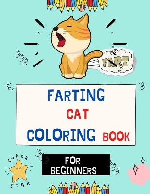 Cover of Farting Cat coloring book for beginners