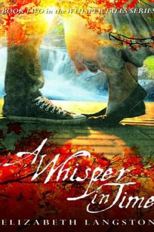 Cover of A Whisper in Time